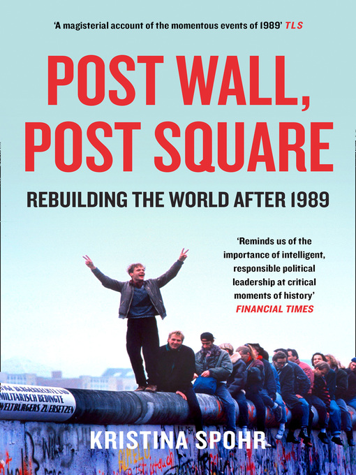 Title details for Post Wall, Post Square by Kristina Spohr - Available